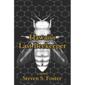Hawaii's Last Beekeeper