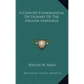 A Concise Etymological Dictionary of the English Language