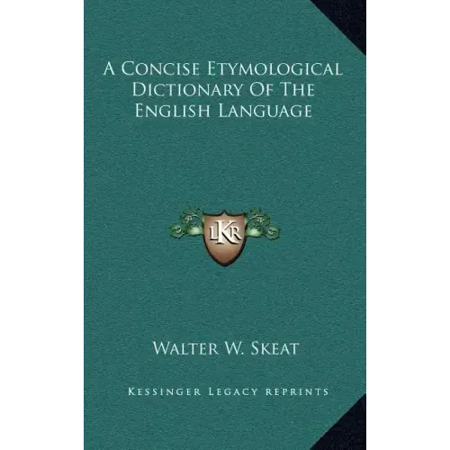 A Concise Etymological Dictionary of the English Language