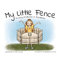 My Little Fence: An Early Introduction to Boundaries