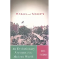 Morals and Markets: An Evolutionary Account of the Modern World