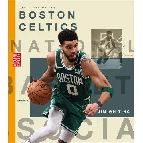 The Story of the Boston Celtics