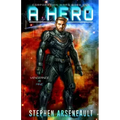 A Hero: (CORPORATION WARS Book 1)