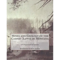 Mines and Geology of the Garnet Range of Montana