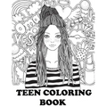Teen Coloring Book: Cute Coloring Book for Teen Girls