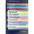 Advanced Co2 Capture Technologies: Absorption, Adsorption, and Membrane Separation Methods