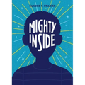 Mighty Inside