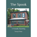 The Spook: A Friendly Haunting