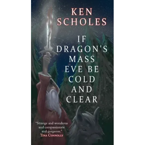 If Dragon's Mass Eve Be Cold and Clear