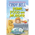 Fame, Food and Murder