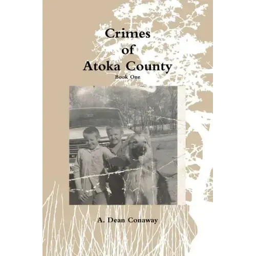 Crimes of Atoka County - Book One