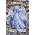 The Poeming Pigeon: From Pandemic to Protest