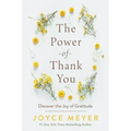 The Power of Thank You: Discover the Joy of Gratitude