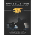 Navy Seal Sniper: An Intimate Look at the Sniper of the 21st Century