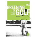The Greening of Golf: Sport, Globalization and the Environment