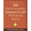 100 Outstanding Summer Camp Program Ideas