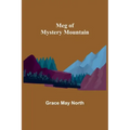 Meg of Mystery Mountain