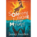 Someone More Like Myself