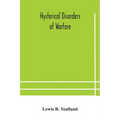 Hysterical disorders of warfare