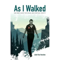 As I Walked: One Man's Quest for Sexual and Spiritual Identity