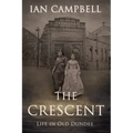The Crescent: Life in Old Dundee