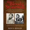 The Blood of Stonewall: From Lt. Gen. Thomas Jonathan "Stonewall" Jackson to great-grandson Col. Thomas Jonathan Jackson Christian, Jr., A Leg