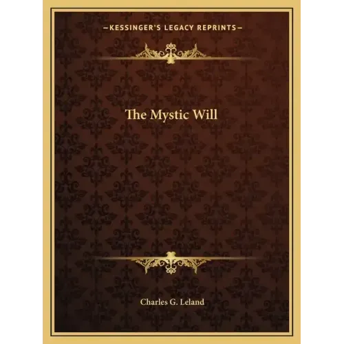 The Mystic Will