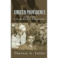 The Unseen Providence