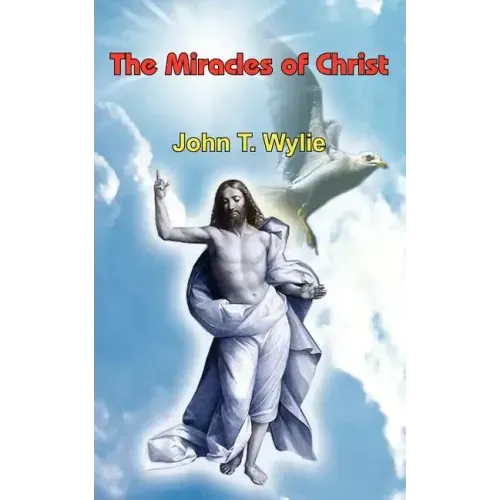 The Miracles of Christ