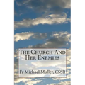 The Church And Her Enemies