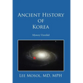 Ancient History of Korea: Mystery Unveiled