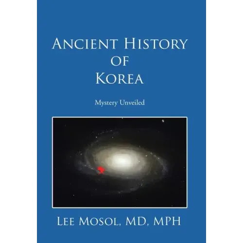 Ancient History of Korea: Mystery Unveiled