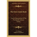 The Oera Linda Book: From A Manuscript Of The Thirteenth Century (1876)