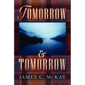 Tomorrow and Tomorrow