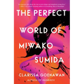 The Perfect World of Miwako Sumida