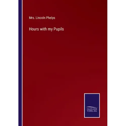 Hours with my Pupils