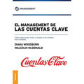El Management de las cuentas clave: Cómo seleccionar, tratar y retener a los clientes mas rentables
