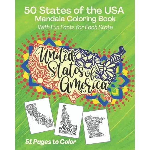 50 States of the USA Mandala Coloring Book: With Fun Facts for Each State, United States of America