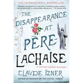 The Disappearance at Pere-Lachaise: A Victor Legris Mystery