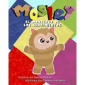 Mosley el Monstruo de Los Sentimientos: (Mosley The Feelings Monster - Spanish Edition)