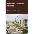Colossians & Philemon Revisited