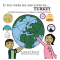 If You Were Me and Lived in... Turkey: A Child's Introduction to Culture Around the World
