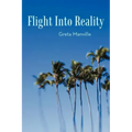 Flight Into Reality