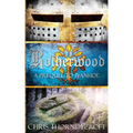 Rotherwood: A Prequel to Ivanhoe