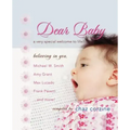 Dear Baby: A Very Special Welcome to Life