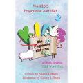 The KID'S Progressive Alef Bet: Book Two: The Vowels
