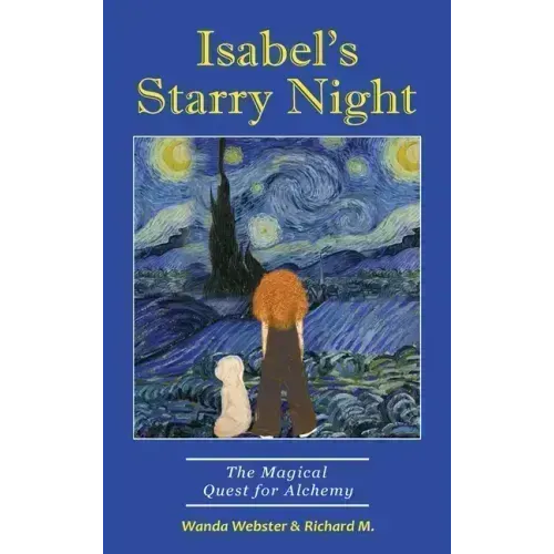 Isabel's Starry Night, The Magical Quest for Alchemy