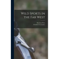 Wild Sports in the far West
