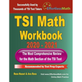 TSI Math Workbook 2020 - 2021: The Most Comprehensive Review for the Math Section of the TSI Test