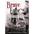 Brave Face: The Inspiring WWII Memoir of a Dutch/German Child